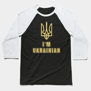 I'm Ukrainian Baseball T-Shirt